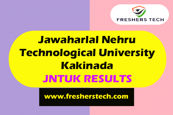 JNTUK Results 2024 | JNTU Kakinada R19, R16, R13 Sem Fast Results ...