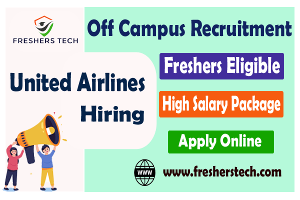 United Airlines Off Campus Freshers Recruitment 2023 